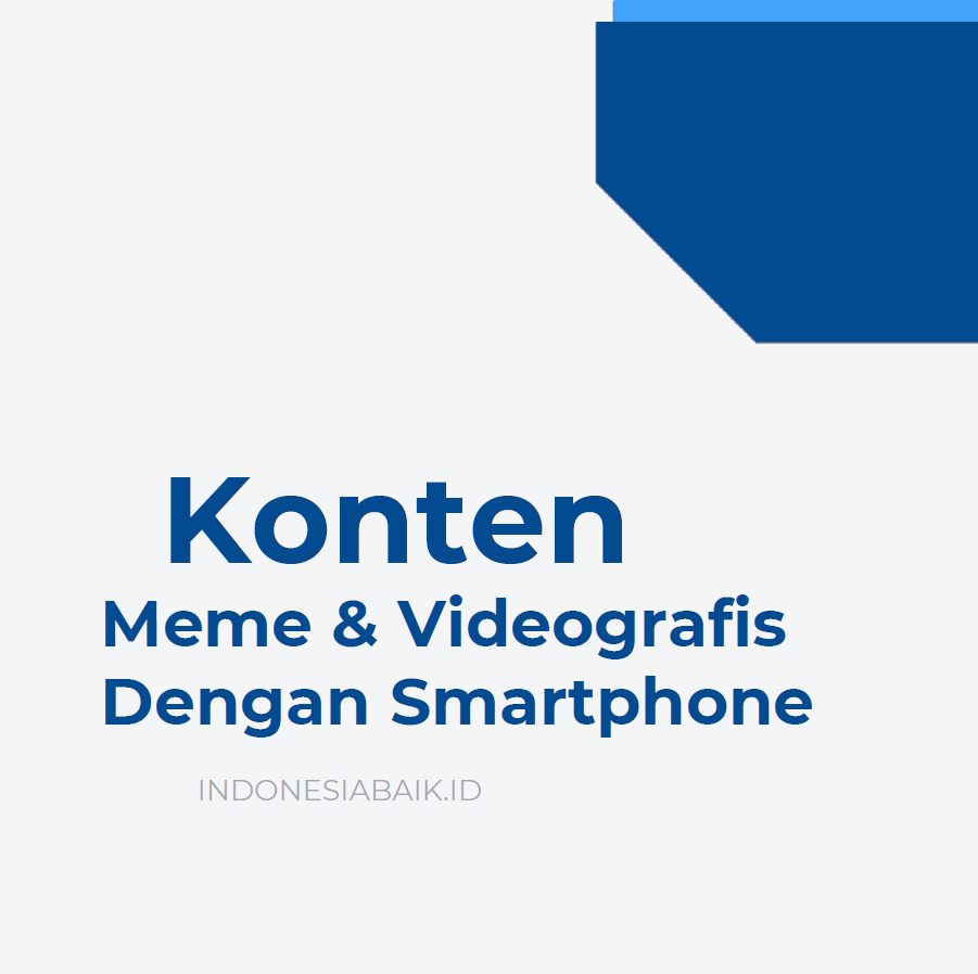 Konten Meme & Videografis Dengan Smartphone