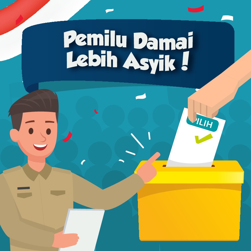 Pemilu Damai Lebih Asyik! Pemilu Damai Lebih Asyik!
