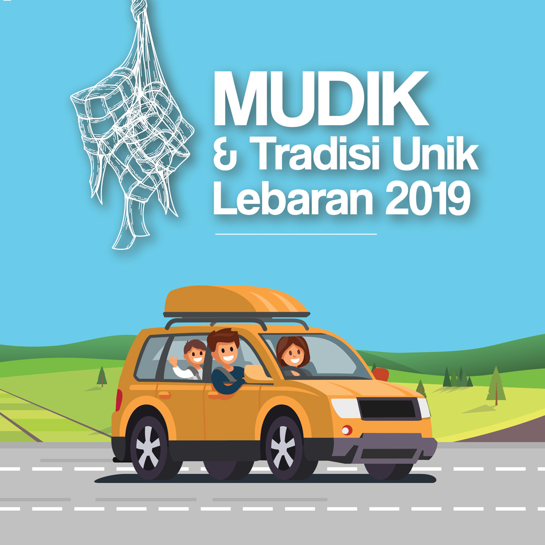 Mudik dan Tradisi Unik Lebaran 2019