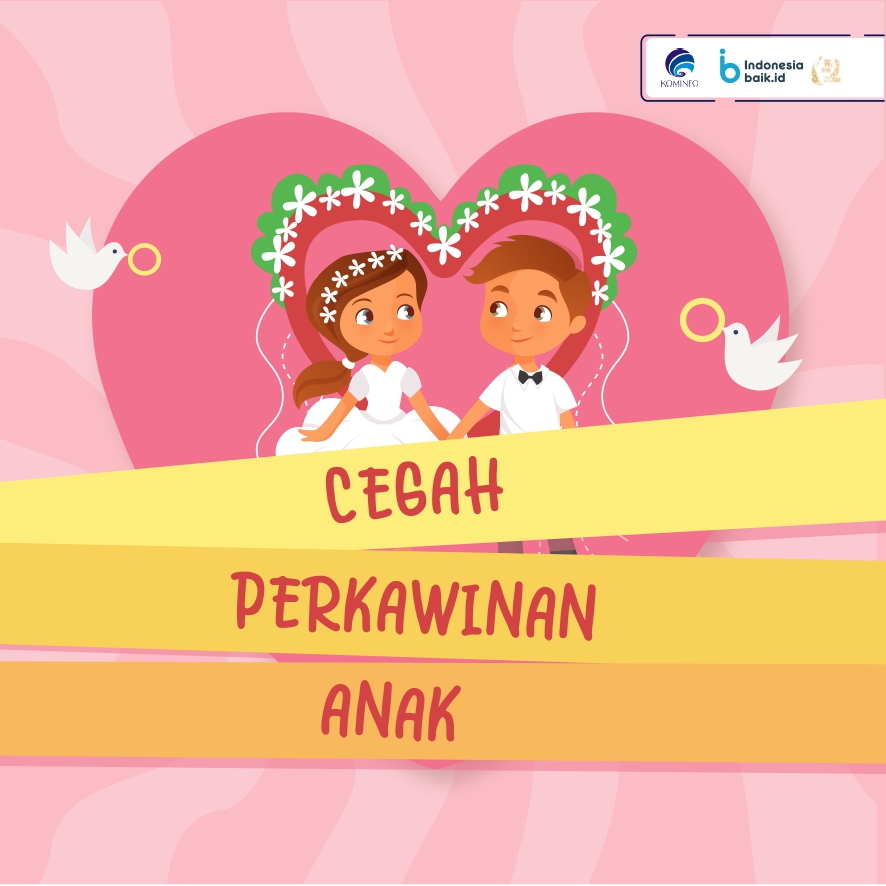 Cegah Perkawinan Anak