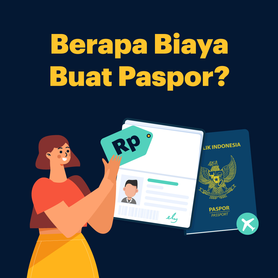 Berapa Biaya Buat Paspor?
