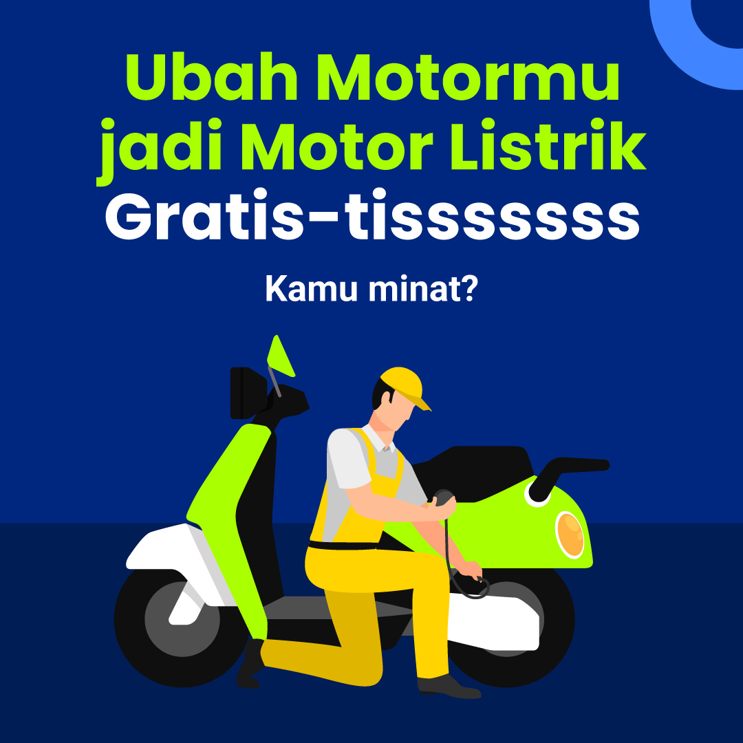 Ubah Motormu jadi Motor Listrik Gratis-tissssss, Kamu minat?