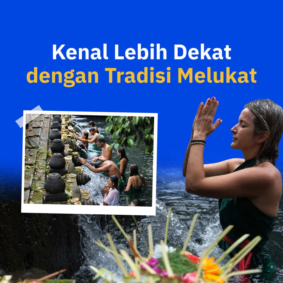 Kenal Lebih Dekat dengan Tradisi Melukat