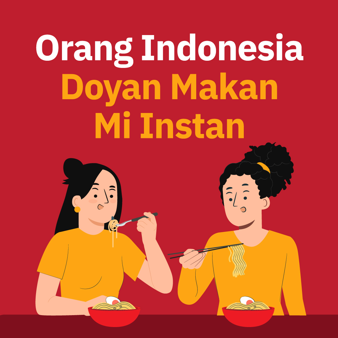 Orang Indonesia Doyan Makan Mi Instan