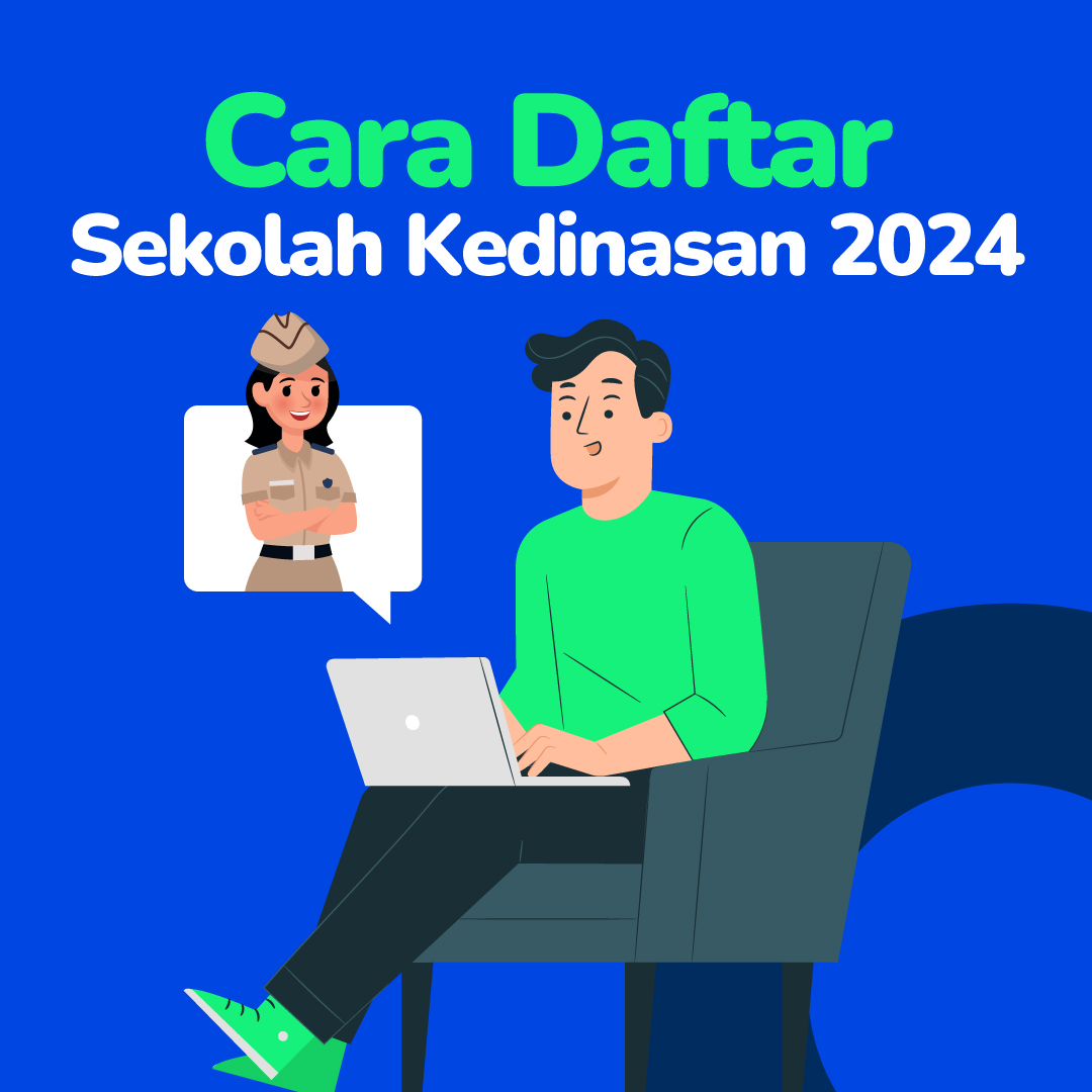 CARA Daftar Sekolah Kedinasan 2024