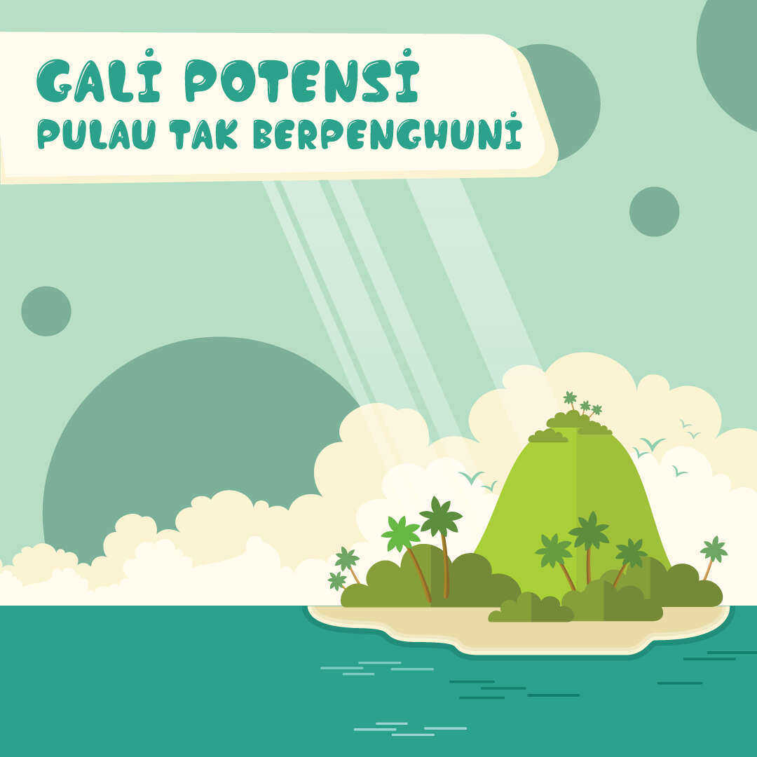 Gali Potensi Pulau Tak Berpenghuni