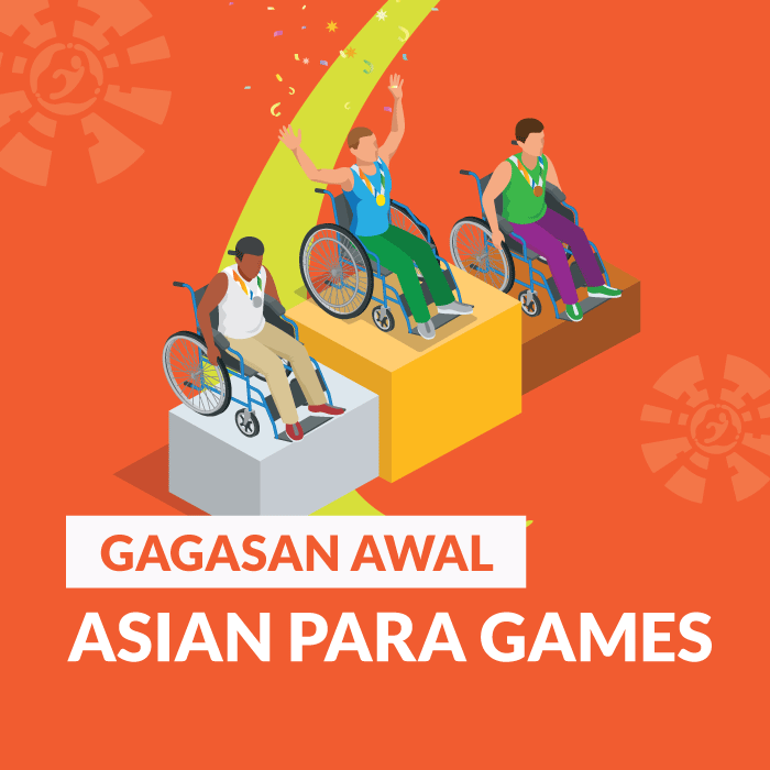 [ASIAN PARA GAMES 2018] Gagasan Awal Asian Para Games #3
