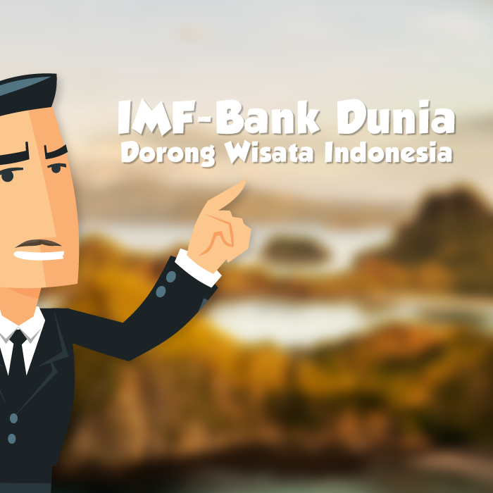 IMF-Bank Dunia Dorong Wisata Indonesia