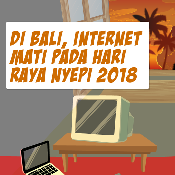 Di Bali, Internet Mati Pada Hari Nyepi 2018