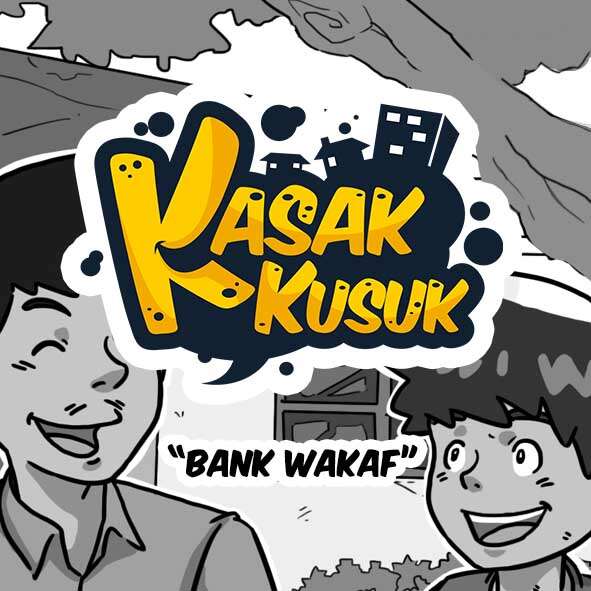 Kasak Kusuk - Bank Wakaf