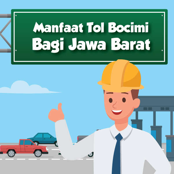 Manfaat Tol Bocimi Bagi Jawa Barat