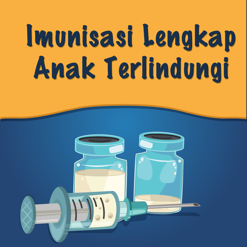 Dengan Imunisasi Lengkap, Anak Terlindungi