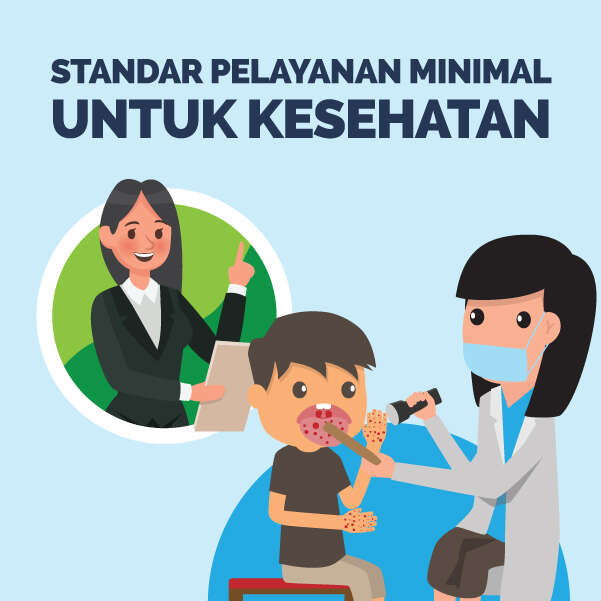 Standar Pelayanan Minimal Untuk Kesehatan