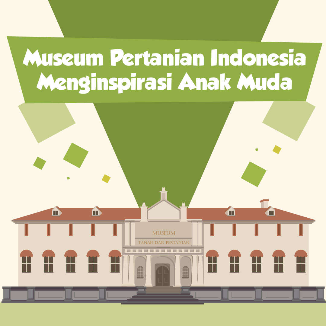 Museum Pertanian Indonesia Menginspirasi Anak Muda