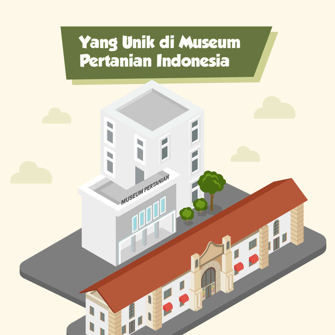Yang Unik di Museum Pertanian Indonesia