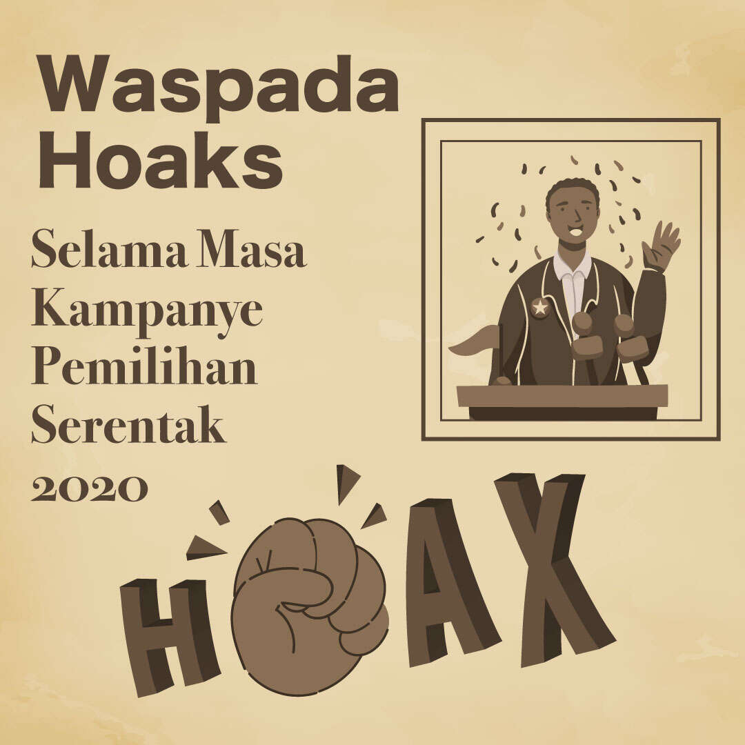 Waspada Hoaks Masa Kampanye Pilkada 2020