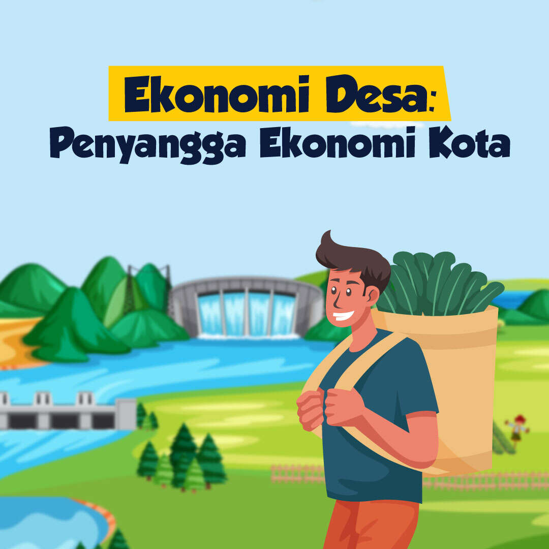 Ekonomi Desa jadi Penyangga Ekonomi Kota