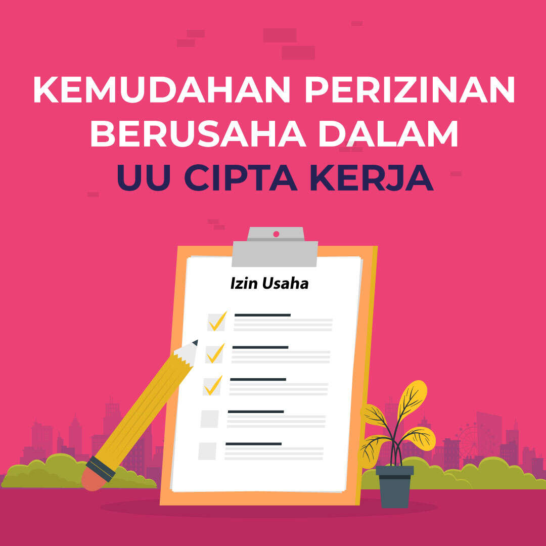 Kemudahan Perizinan Berusaha dalam UU Cipta Kerja