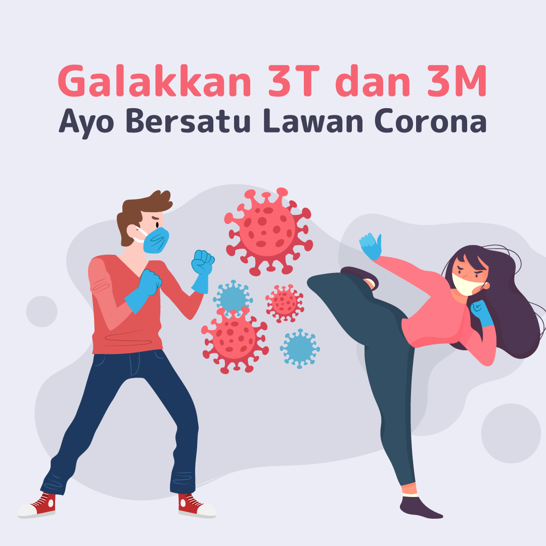 Galakkan 3T dan 3M, Ayo Bersatu Lawan Corona