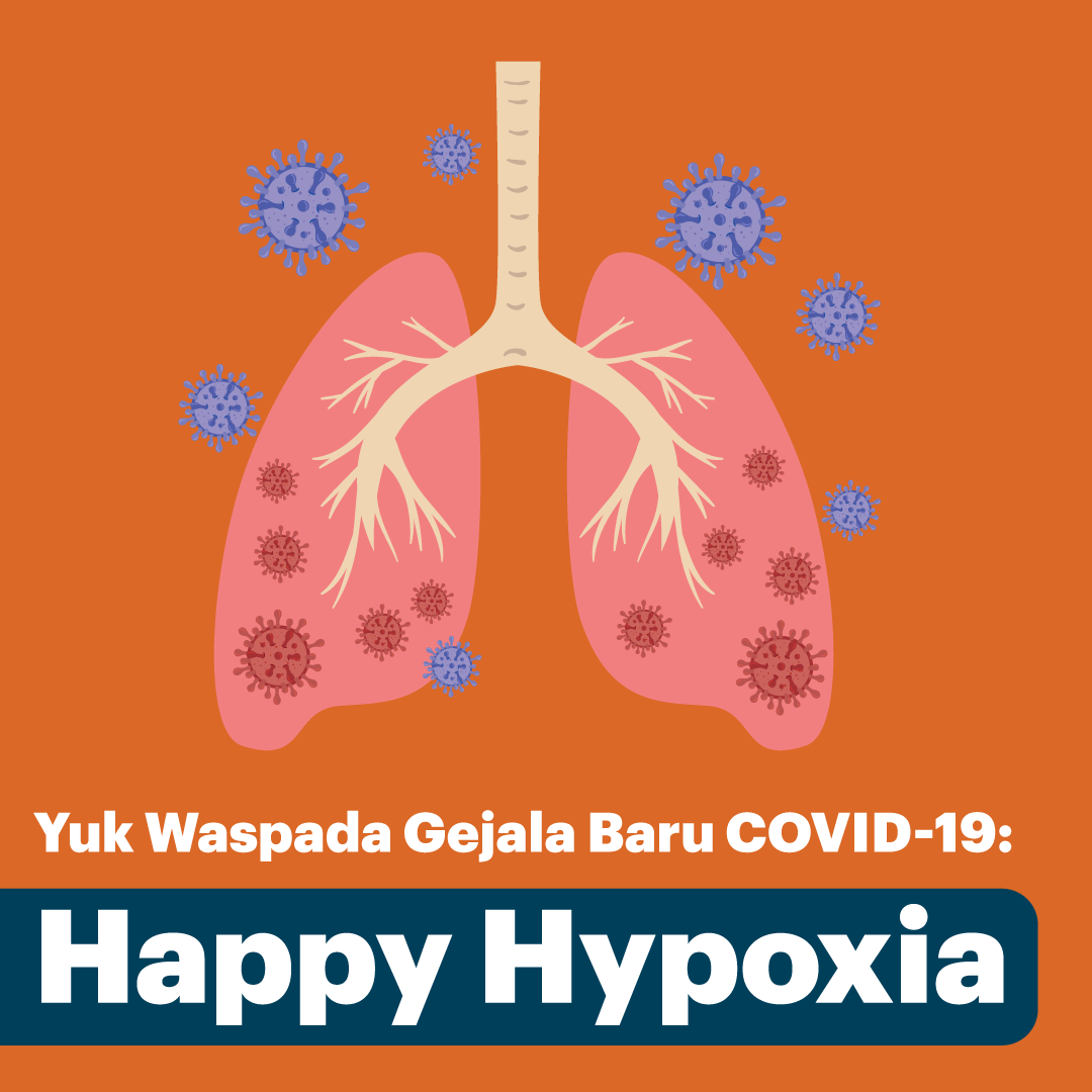 Yuk Waspada Gejala Baru COVID-19: Happy Hypoxia