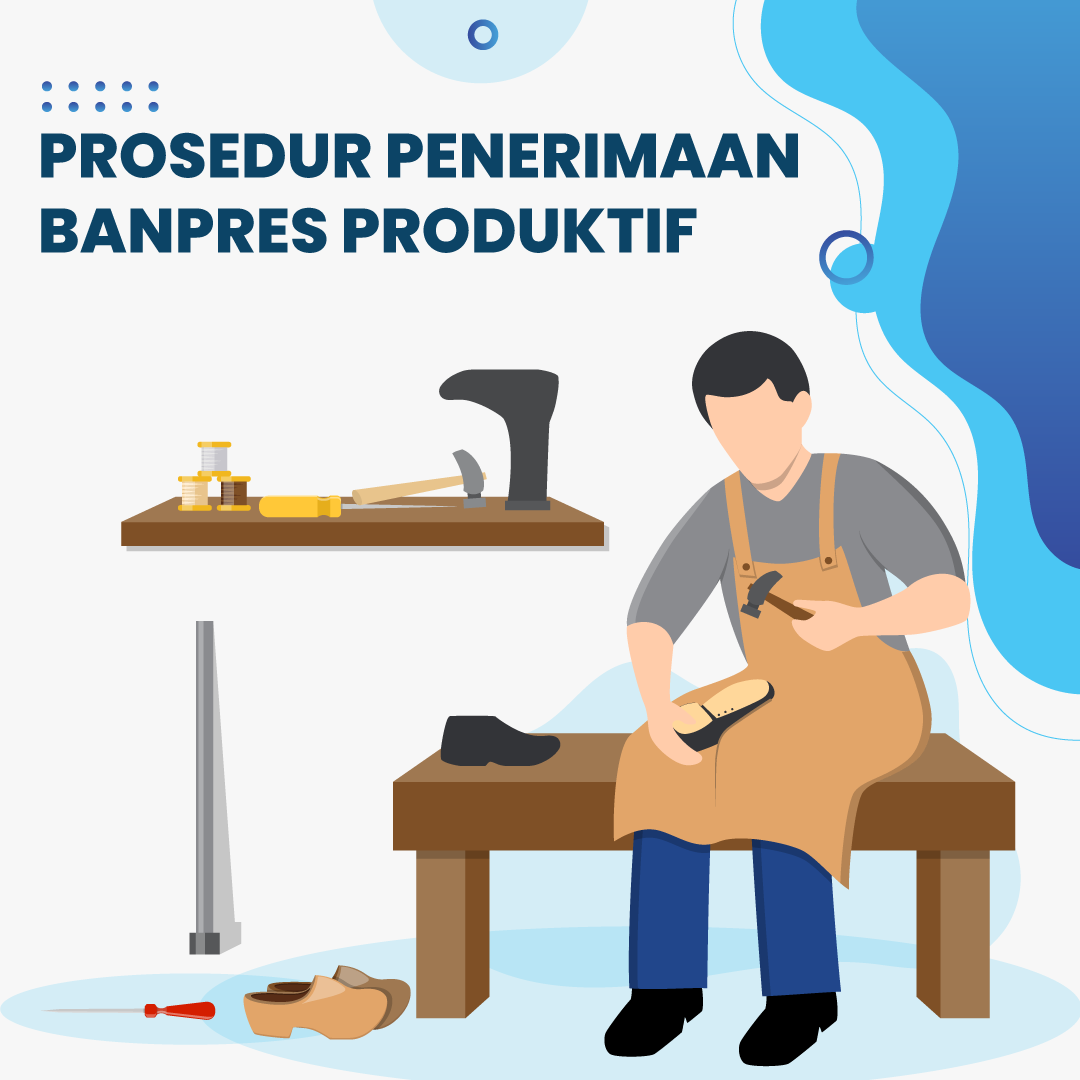 Prosedur Penerimaan Banpres Produktif