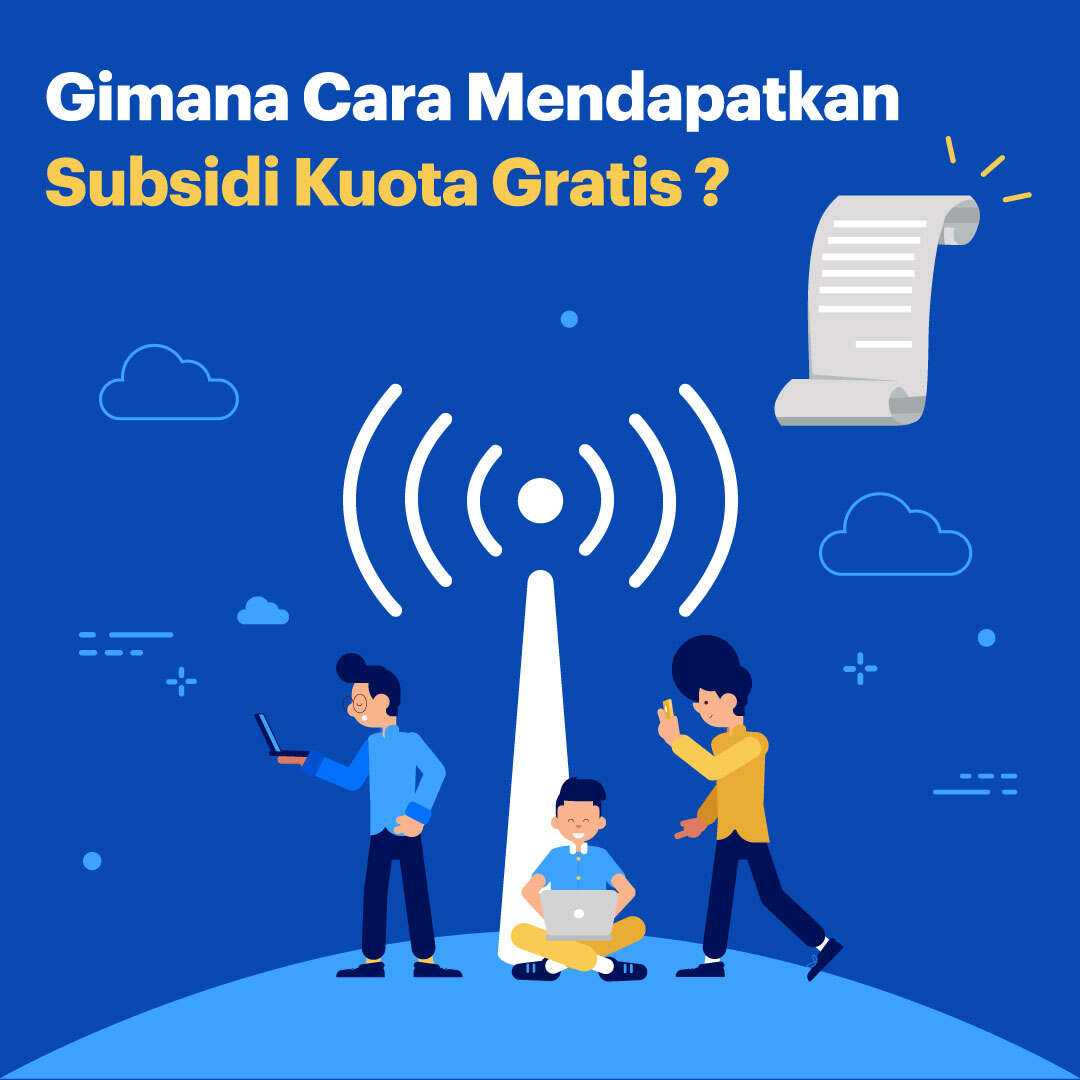 Gimana Cara Mendapatkan Subsidi Kuota Gratis?