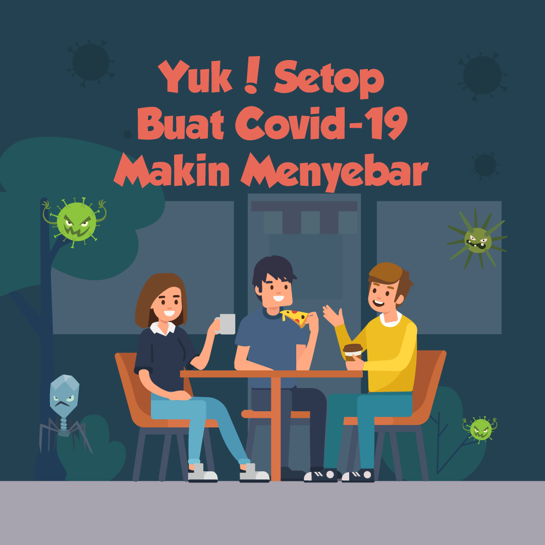 Yuk! Setop Buat Covid-19 Makin Menyebar