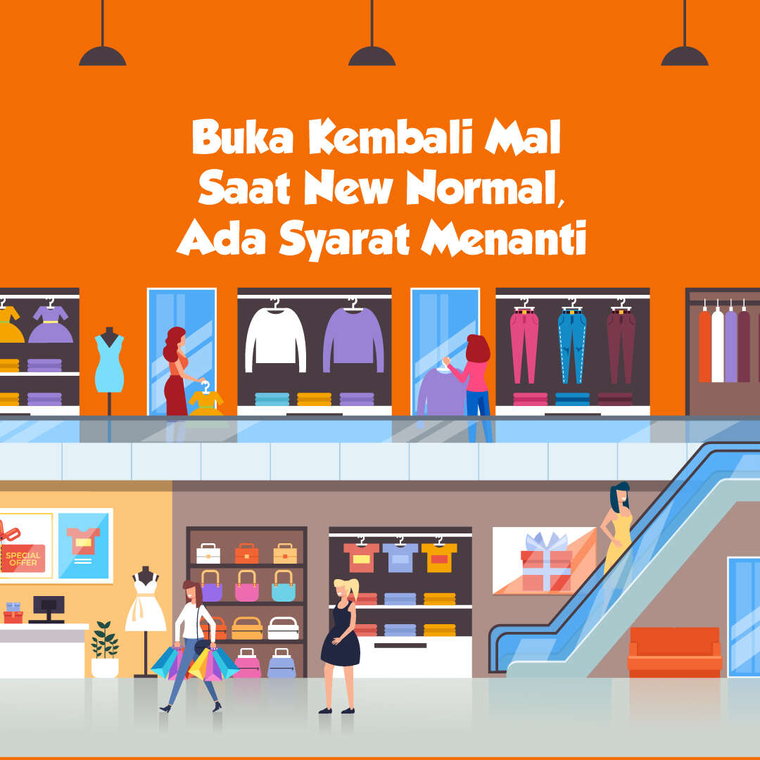 Buka Kembali Mal Saat New Normal, Ada Syarat Menanti