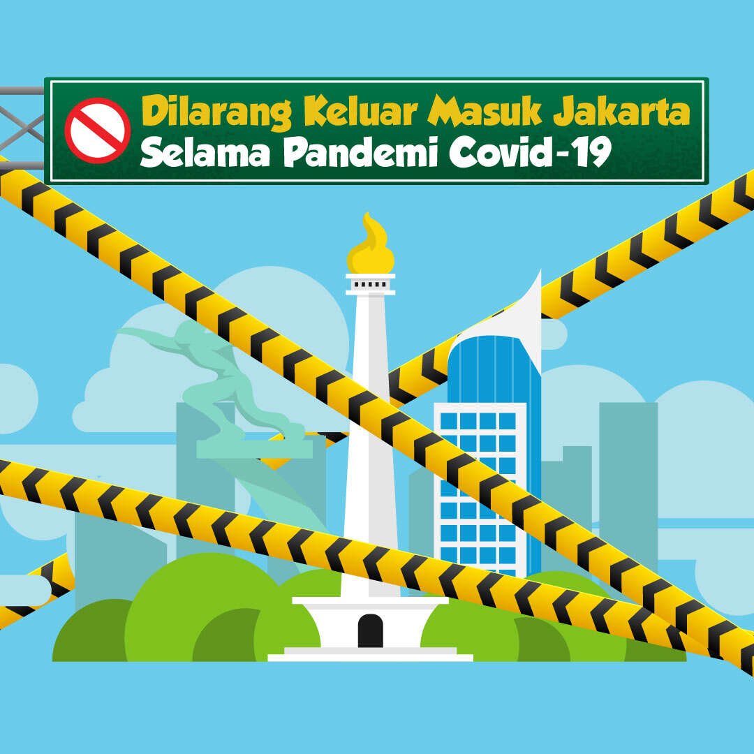 Dilarang Keluar Masuk Jakarta Selama Pandemi Covid-19