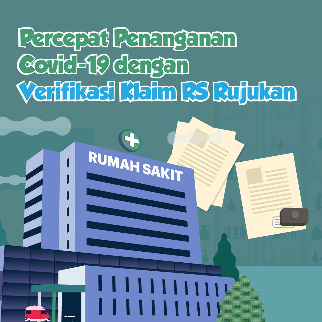 Percepat Penanganan Covid-19 dengan Verifikasi Klaim RS Rujukan
