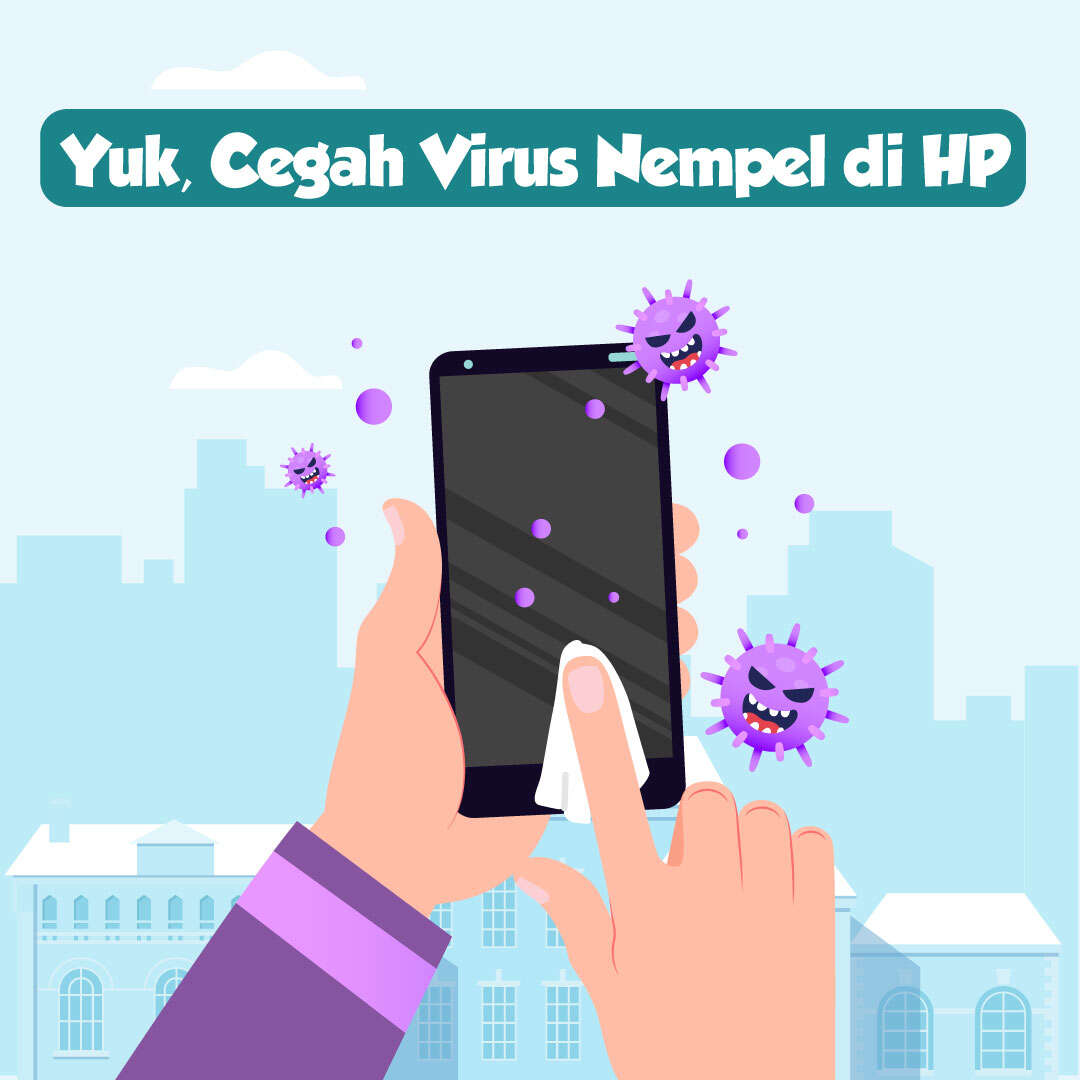 Yuk, Cegah Virus Nempel di HP
