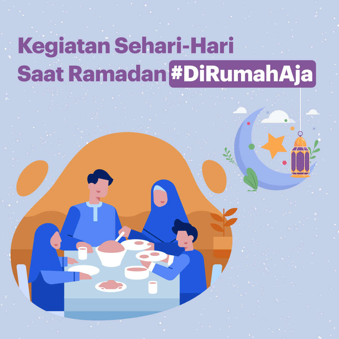 Kegiatan Sehari-Hari Saat Ramadan #DiRumahAja