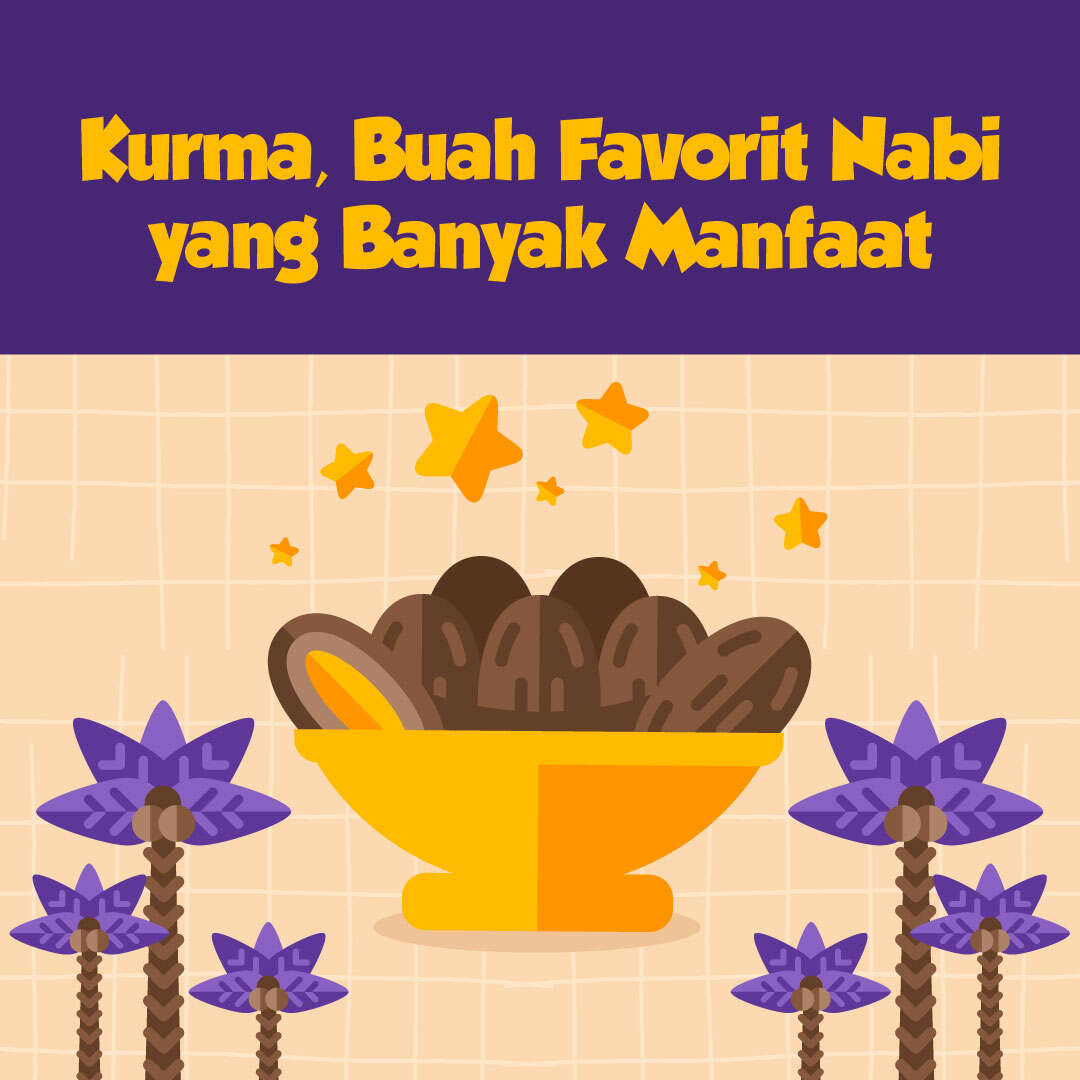 Kurma, Buah Favorit Nabi yang Banyak Manfaat