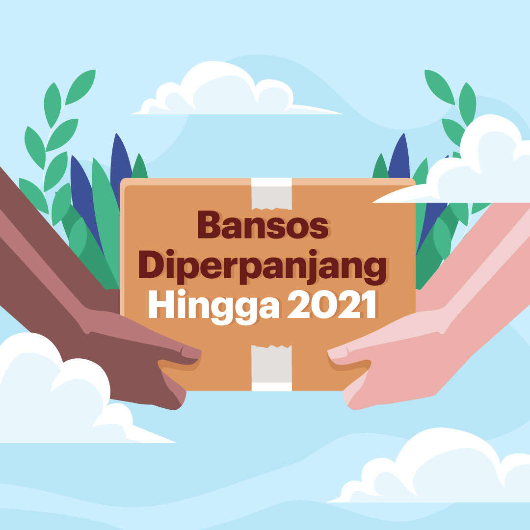 Bansos Diperpanjang Hingga 2021