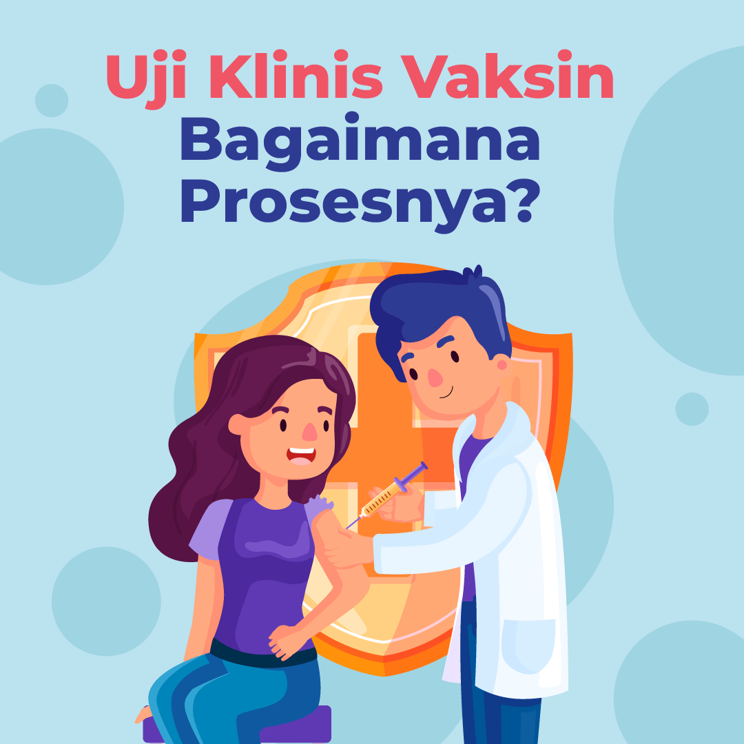 Uji klinis Vaksin Bagaimana Prosesnya?