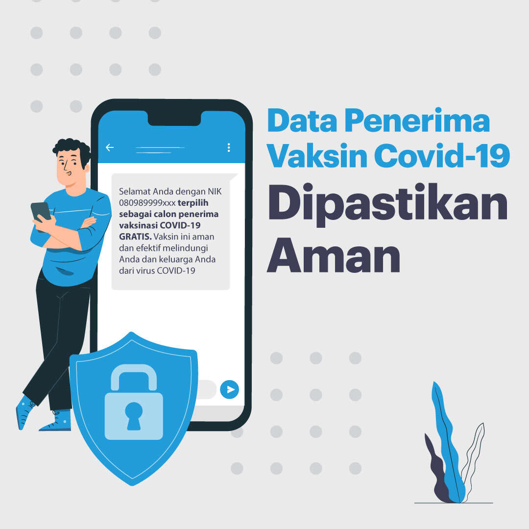 Data Penerima Vaksin Covid-19 Dipastikan Aman