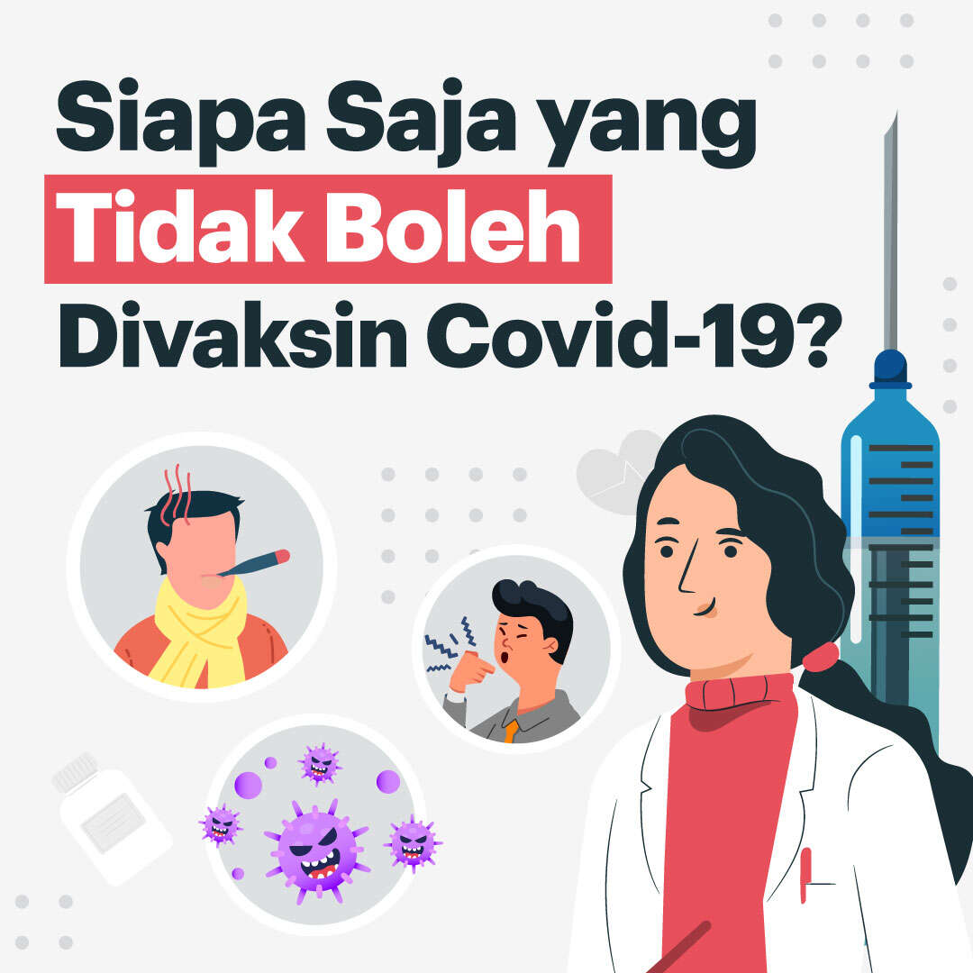 Siapa Saja yang Tidak Boleh Divaksin Covid-19?