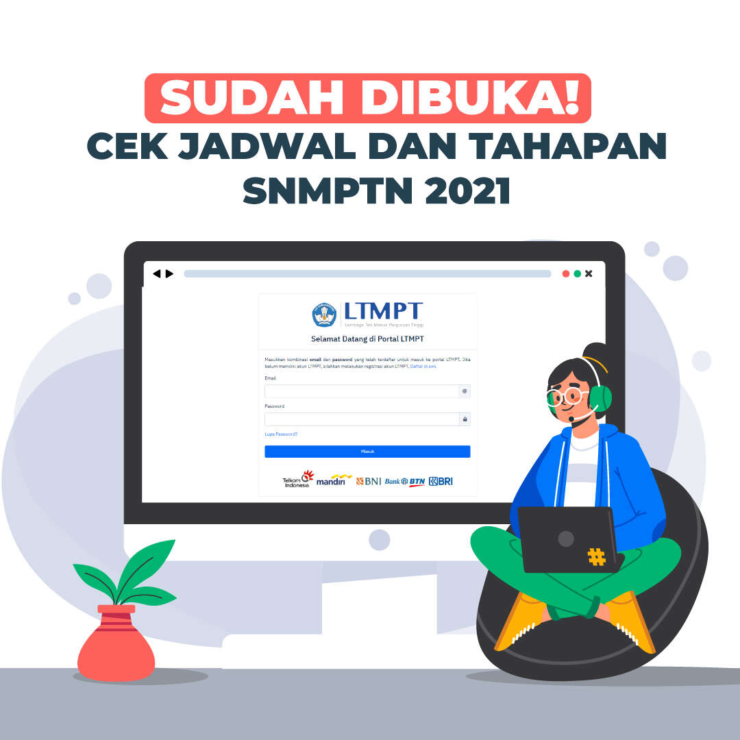 Sudah Dibuka, Cek Jadwal dan Tahapan SNMPTN 2021