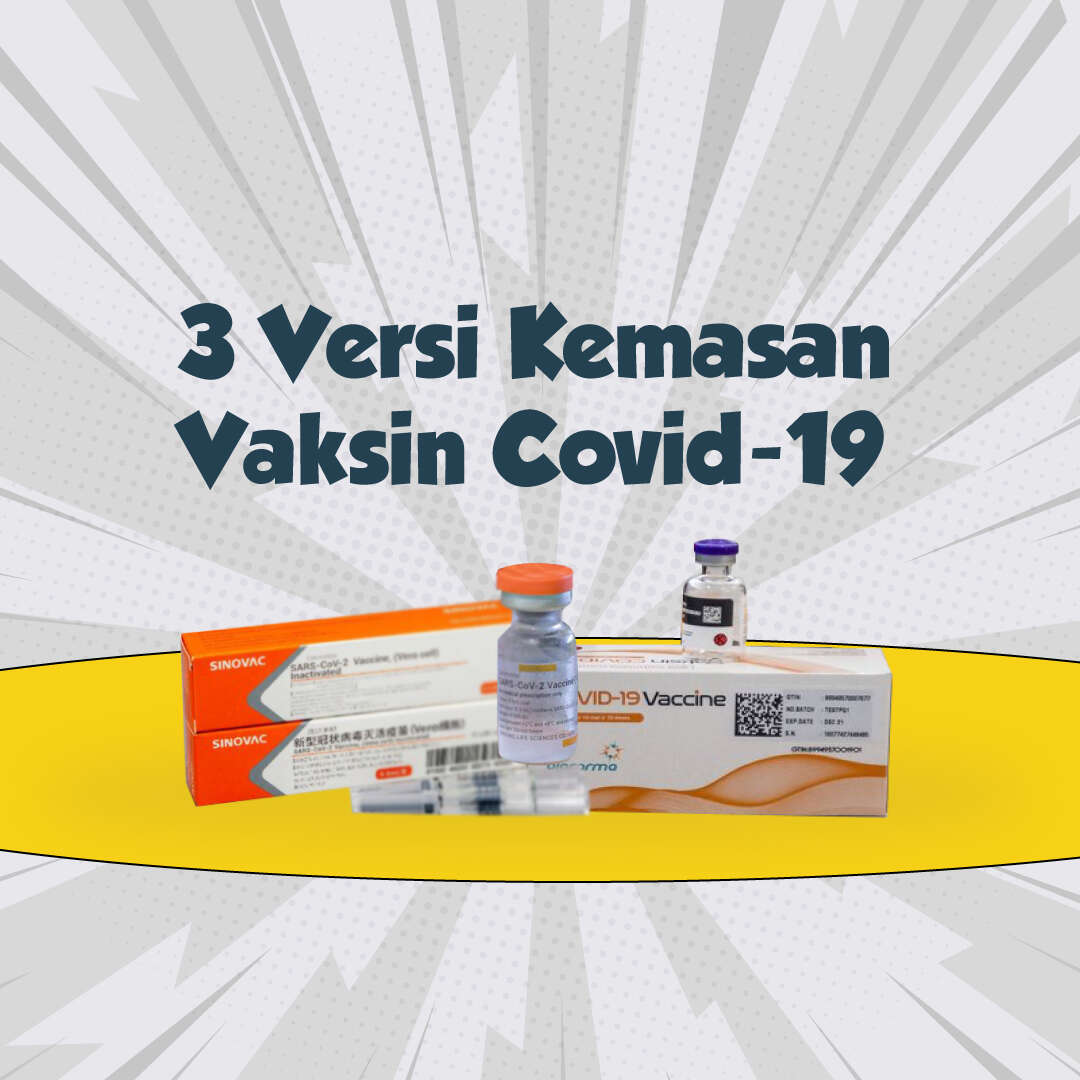 3 Versi Kemasan Vaksin Covid-19