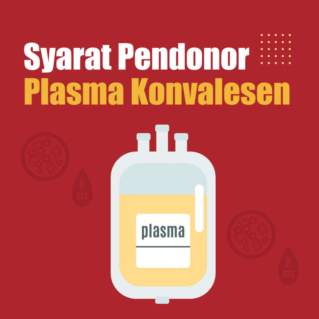 Syarat Pendonor Plasma Konvalesen