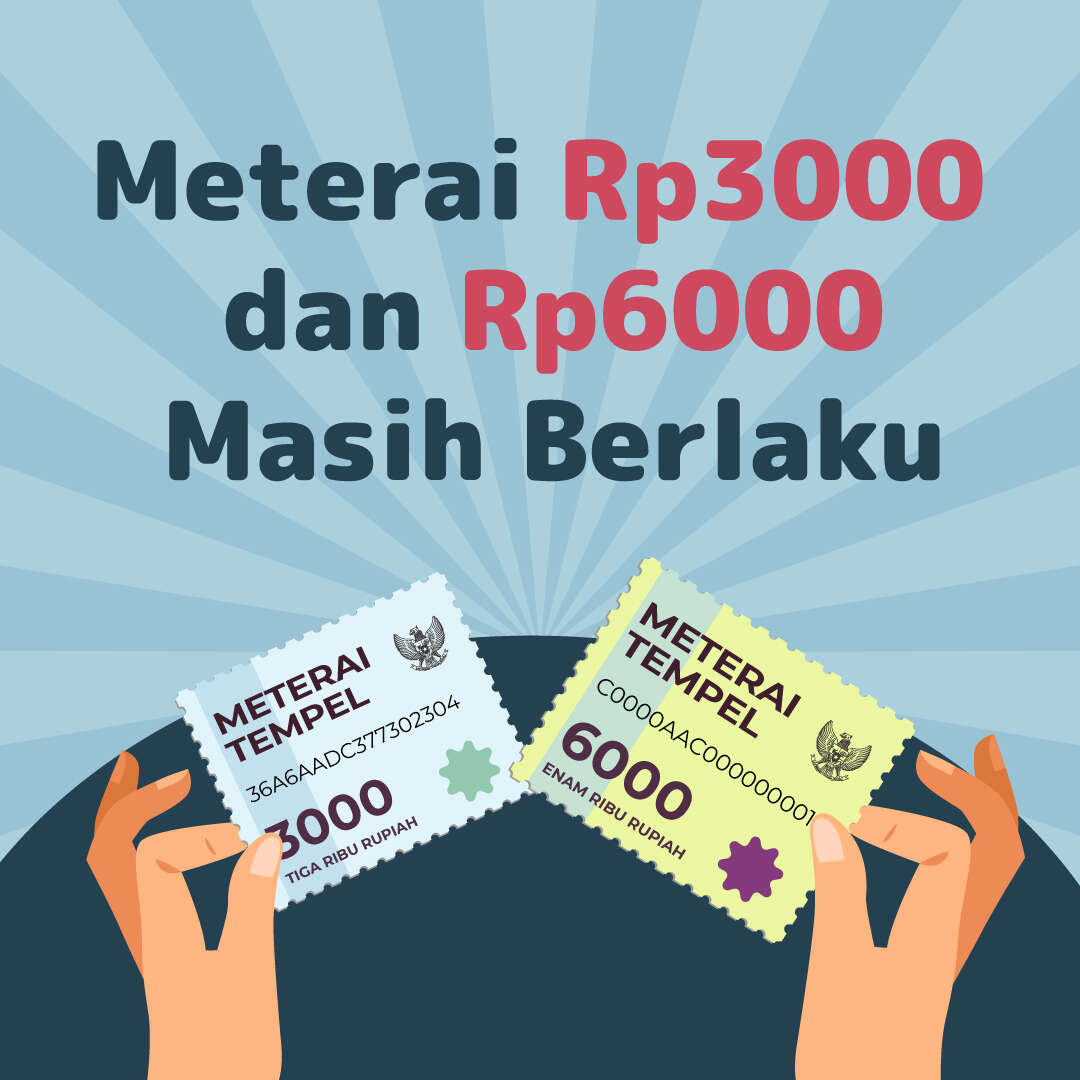 Meterai Rp3000 dan Rp6000 Masih Berlaku