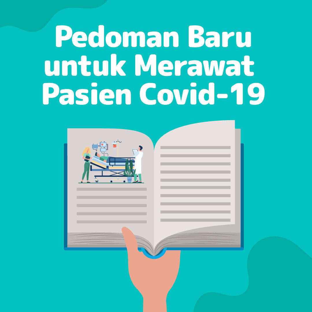 Pedoman Baru untuk Merawat Pasien Covid-19