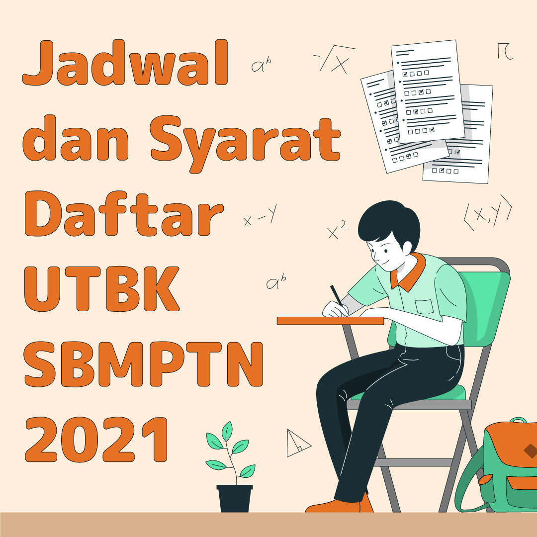 Jadwal dan Syarat Daftar UTBK SBMPTN 2021