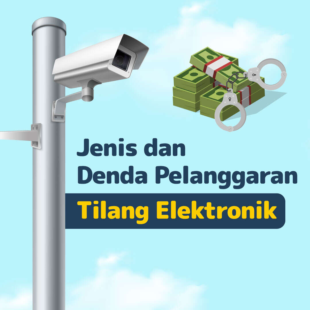 Jenis dan Denda Pelanggaran Tilang Elektronik