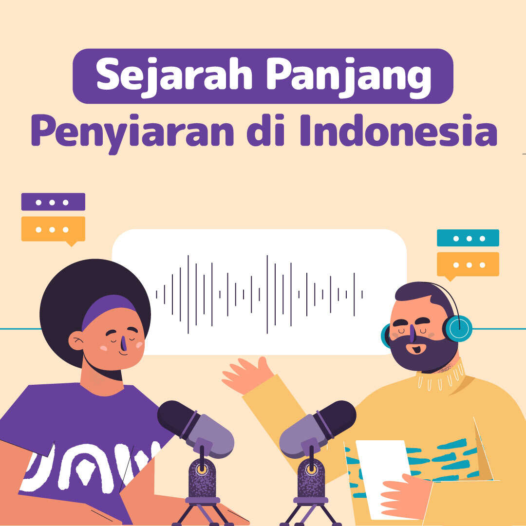 Sejarah Panjang Penyiaran di Indonesia