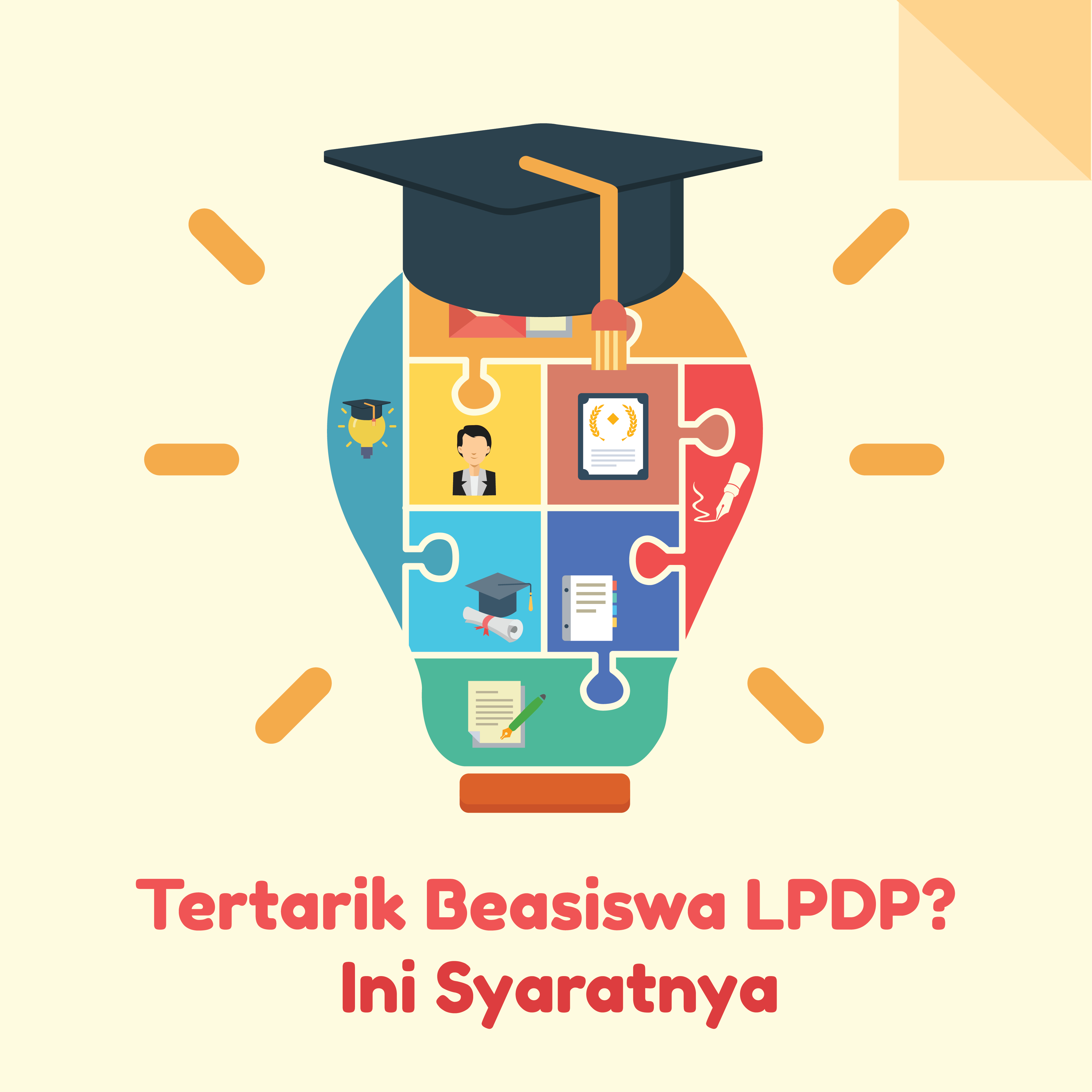 Tertarik Beasiswa LPDP? Ini Syaratnya