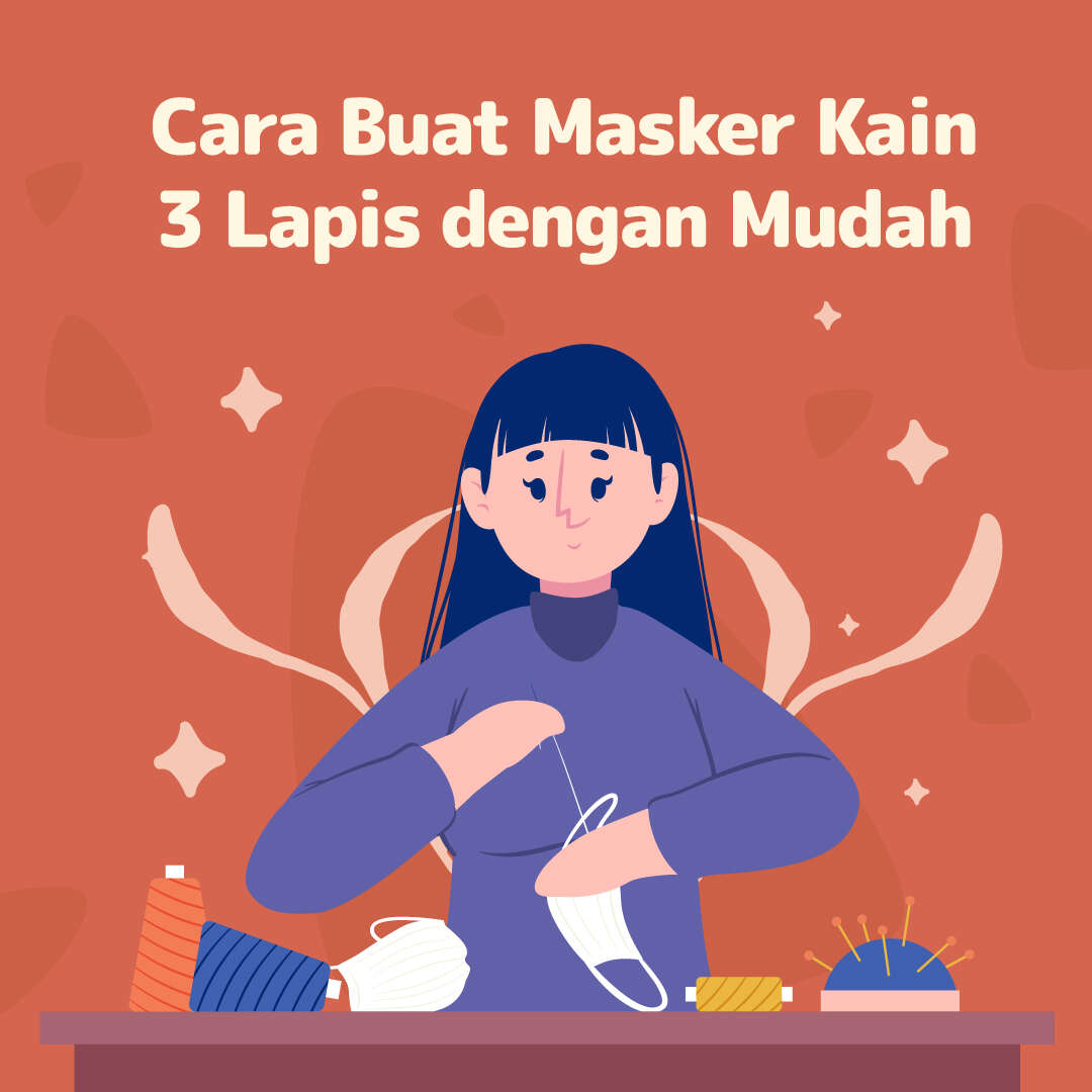 Cara Buat Masker Kain 3 Lapis dengan Mudah