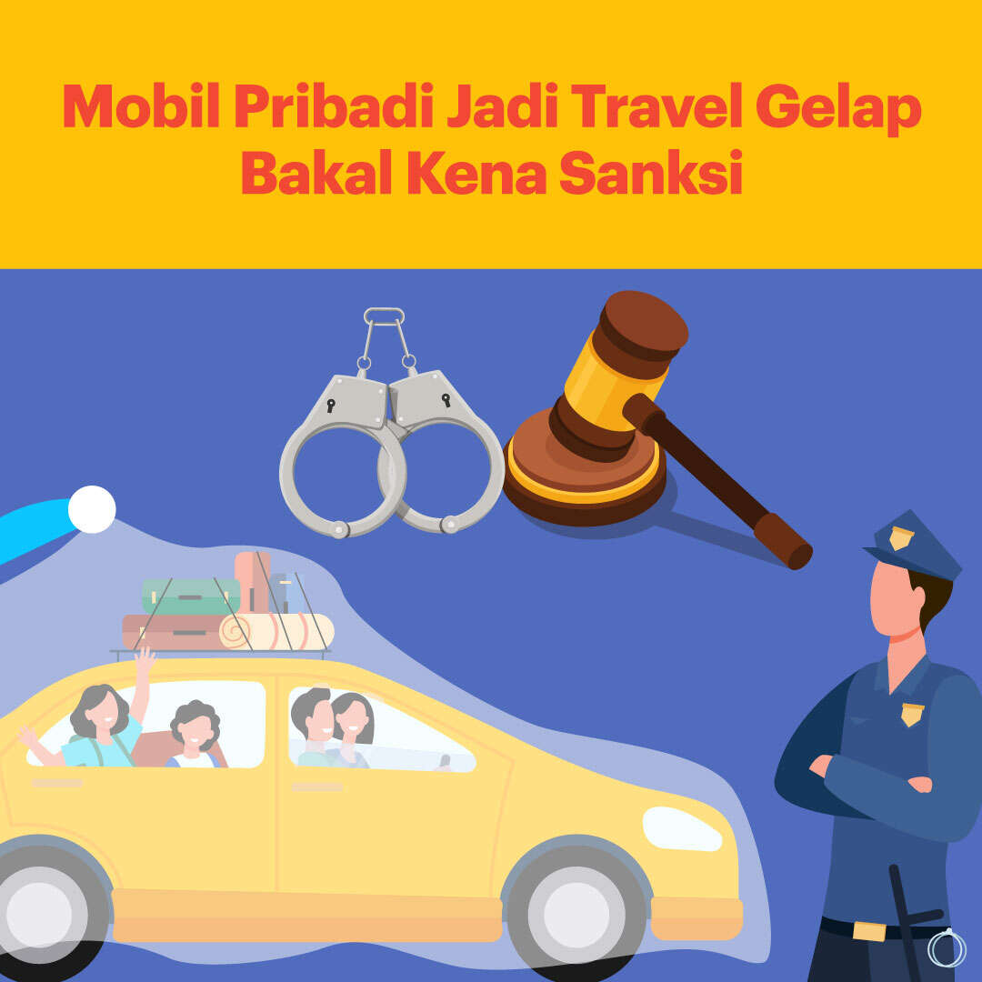 Mobil Pribadi Jadi Travel Gelap Bakal Kena Sanksi