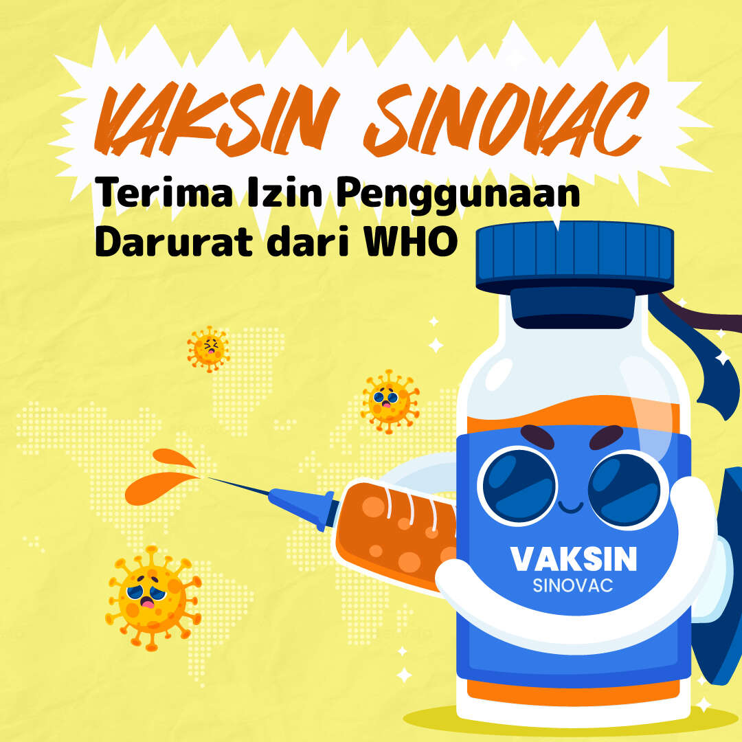 Vaksin Sinovac Terima Izin Penggunaan Darurat dari WHO