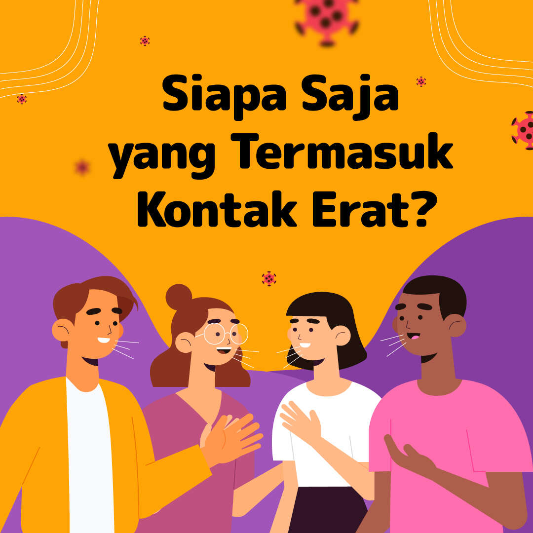 Siapa Saja yang Termasuk Kontak Erat?